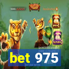 bet 975